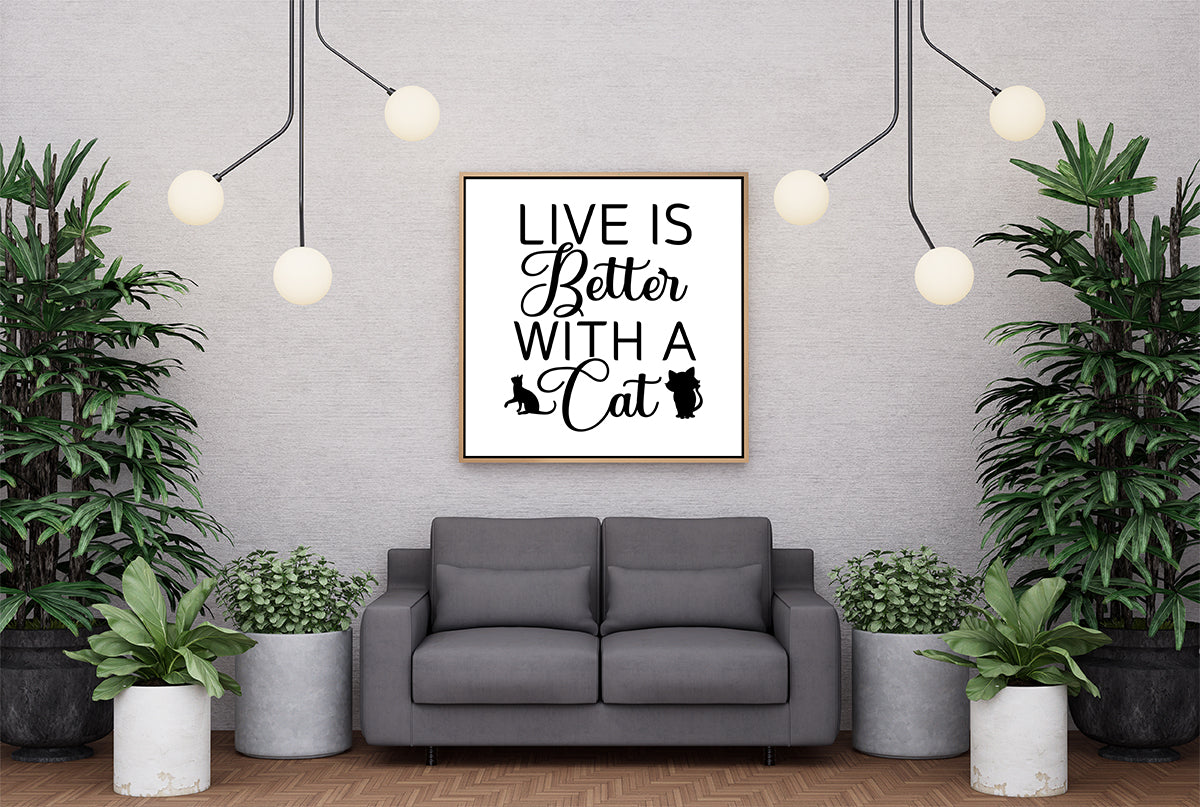 Poster Frase “Life is Better with a Cat” – Decorazione Amanti dei Gatti